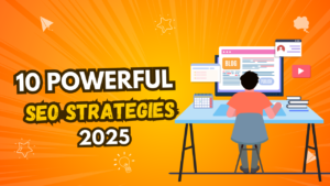 10 Powerful SEO Strategies